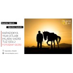 Kapadokya-Yılkı Atları-Ihlara Vadisi ve Tuz Gölü Fotoğraf Gezisi (03-04 Nisan 2021)